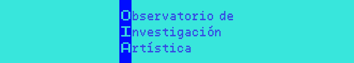 Banner canal OIA. Observatorio de Investigación Artística