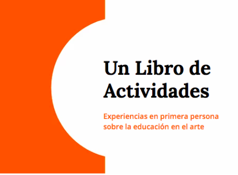 Reseña del libro de Luciana Marino (comp., ed.), "Un libro de actividades. Experiencias en primera persona sobre la educación en el arte"